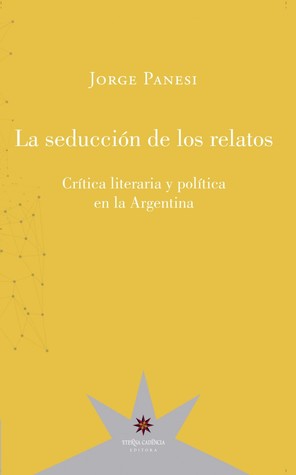 La seduccion de los relatos (Unknown Binding)