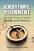 Generational Alignment: The Divine Strategy for Healing Hearts and Nations