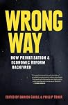Wrong Way: How Pr...