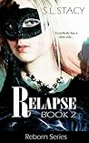 Relapse (Reborn #2)