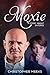 Moxie: A Story about Divorc...