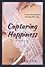 Capturing Happiness (The Seven Deadly Sins #5)