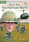 Book cover for What Was the Vietnam War? (What Was?)
