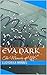 Eva Dark: The Memoirs of ME