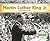 Martin Luther King, Jr. Civil Rights Leader by Grace Hansen