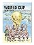 World Cup 1930-2014 (Weltmeister Edition) by German Aczel