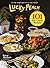 Lucky Peach Presents 101 Easy Asian Recipes: The First Cookbook from the Cult Food Magazine