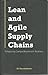 Lean and Agile Supply Chains by R V Ramakrishnan