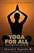 Yoga for All : The National...