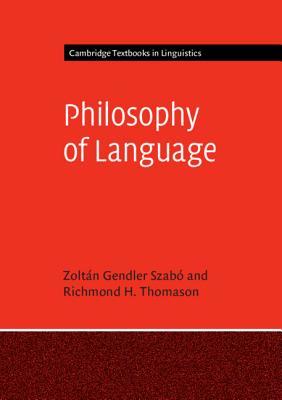 Philosophy of Language (Cambridge Textbooks in Linguistics)