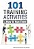 101 Training Activities and...