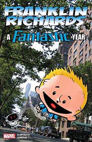 Franklin Richards: A Fantastic Year (Franklin Richards (2006-2009))
