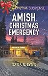 Amish Christmas Emergency by Dana R. Lynn