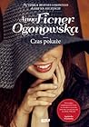 Czas pokaże by Anna Ficner-Ogonowska