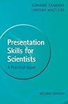 Presentation Skills for Scientists: A Practical Guide