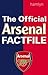The Official Arsenal Factfile