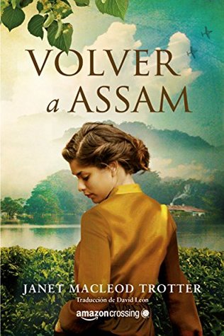 Volver a Assam (Aromas de té #3)