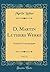D. Martin Luthers Werke, Vol. 52: Kritische Gesamtausgabe (Classic Reprint) (German Edition)
