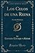 Los Celos de una Reina, Vol...