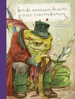 Guía de monstruos, bestias y seres extraordinarios (Hardcover)