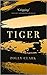Tiger by Polly Clark