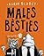 Males bèsties. Episodi 1 by Aaron Blabey