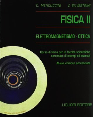Fisica 2. Elettromagnetismo - Ottica. Corso di fisica per le facoltà scientifiche. Con esempi ed esercizi (Paperback)