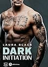 Dark Initiation (French Edition)