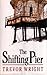 The Shifting Pier by Trevor Wright