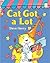 Cat Got a Lot (I Like to Read)