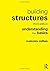 Building Structures: understanding the basics