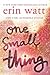 One Small Thing by Erin Watt