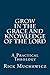 Grow In the Grace and Knowledge of the Lord by Rick Muchewicz