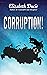 Corruption! (Suzanne Jones,...