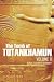 The Tomb of Tutankhamun: Volume II—Burial Chamber & Mummy (Expanded, Annotated)
