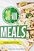 30 Minute Meals: Quick and ...