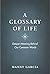 A Glossary of Life: Deeper ...
