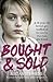 Bought and Sold