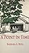 A Point In Time