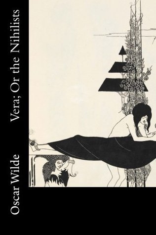 Vera; Or the Nihilists (Paperback)