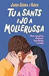 Tu a Sants i jo a Mollerussa. Una novel·la d'amor, banderes i urnes