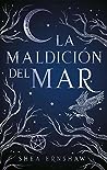 La maldición del mar by Shea Ernshaw