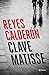 Clave Matisse (Lola MacHor ...