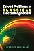 Solved Problems in Classical Electromagnetism (Dover Books on Physics)