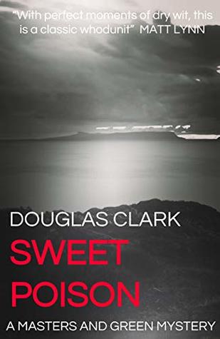 Sweet Poison (Masters and Green Book 4)