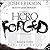 Hero Forged (Ethereal Earth #1)