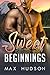 Sweet Beginnings