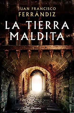 Portada de La tierra maldita, de Juan Francisco Ferrándiz