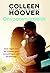 Onvoorwaardelijk by Colleen Hoover Onvoorwaardelijk by Colleen Hoover