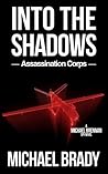 Assassination Corps (Into The Shadows #2)